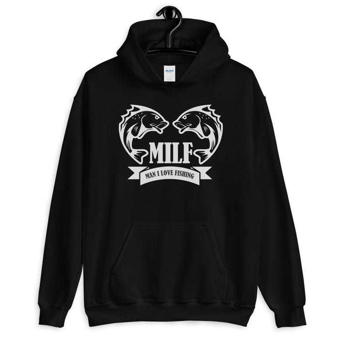 Man I Love Fishing (MILF) | MILF Fishing Hoodie | Fisherman Hoodie For Bestie | Fishing Clothing For Him | Hoodie For Him | Fishing Lovers - fihsinggifts