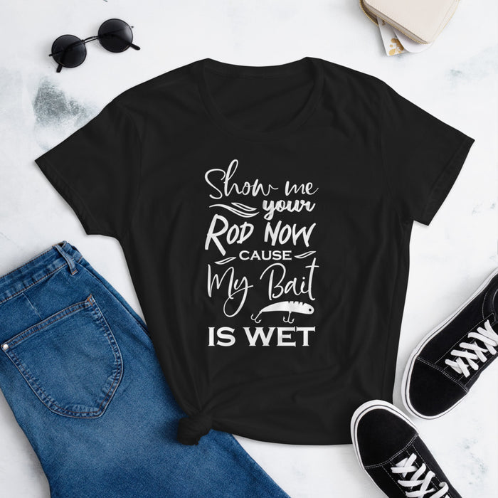 My Bait Is Wet | Fishing Shirt For Women | Sexy Fishing Tees | Funny Fishing Shirt | Sexy Fishing Gift For Man | Naughty Gifts For Him - fihsinggifts