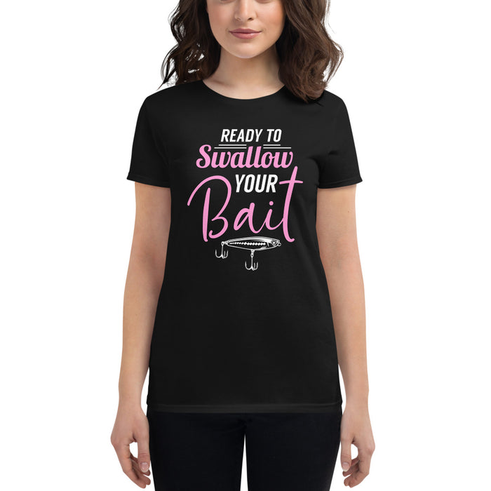 Ready to Swallow your Bait Women's Fishing Shirt