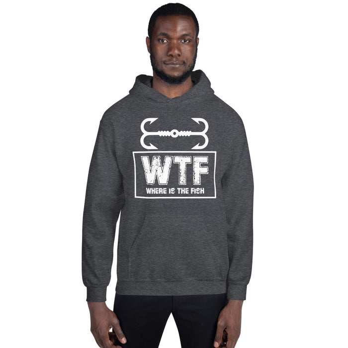 Where Is The Fish | WTF | Let's Go Fishing | Fishing Hood For Men | Fishing Hoodie | Fishing Hoodie Gift For Men |Gift For Her |Gift For Mum