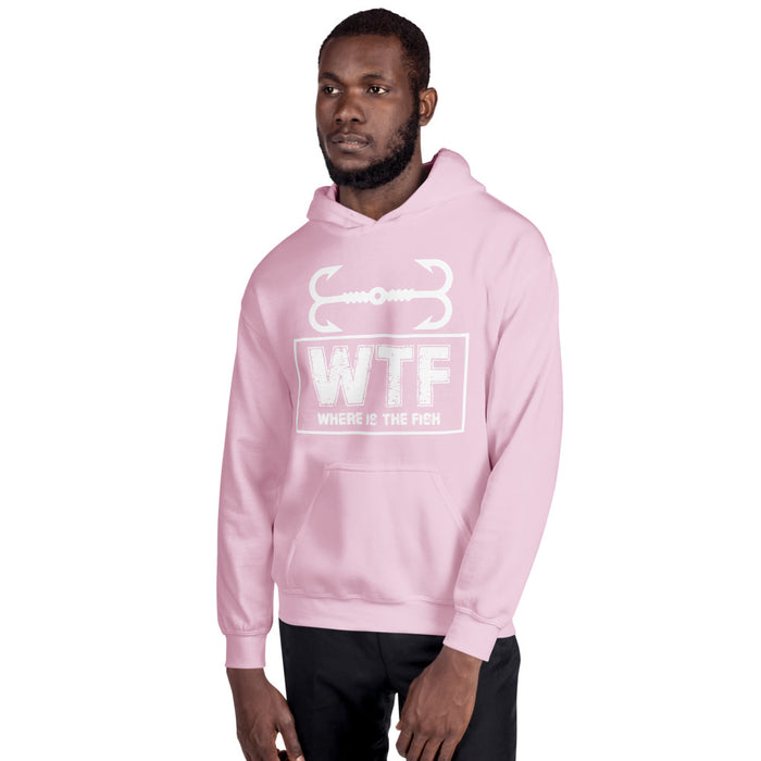 Where Is The Fish | WTF | Let's Go Fishing | Fishing Hood For Men | Fishing Hoodie | Fishing Hoodie Gift For Men |Gift For Her |Gift For Mum