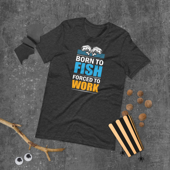 Born To Fish Funny Fishing T-Shirt | All I Want To Do Is Fishing | Men Fishing T-Shirt | Funny Shirt For Dad | Fishing Shirt | Fathers Day - fihsinggifts