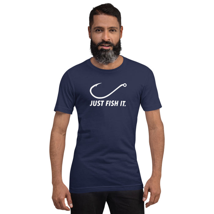 Just fish it | Trending shirt for fishing lovers | Best gift for husband | Gift for dad | Unisex T-Shirt